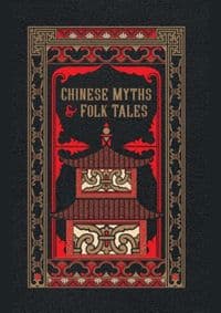 Chinese Myths and Folk Tales - autor neuvedený