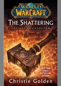 Shattering WOW - Christie Golden, Simon & Schuster 1