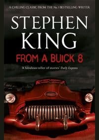 From a Buick 8 - Stephen King, Hodder & Stoughton 1