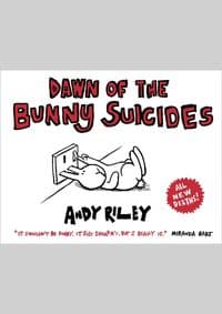 Dawn of the Bunny Suicides - Andy Riley, Hodder & Stoughton