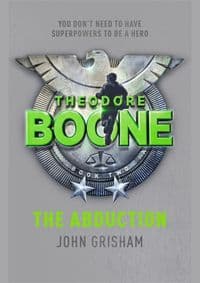 Theodore Boone Abducation - John Grisham, Hodder & Stoughton 1