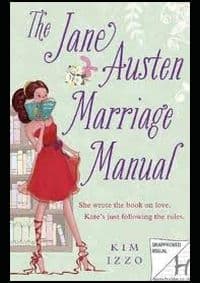 Jane Austen Marriage Manual - Kim  Izzo, Hodder 1