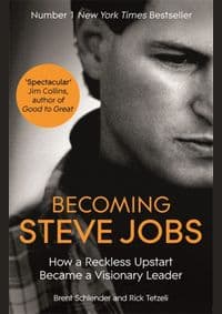 Becoming Steve Jobs - Brent Schlender, Rick Tetzeli, Hodder & Stoughton