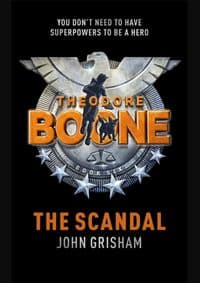 Theodore Boone: The Scandal - John Grisham, Hodder Paperbacks