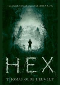 HEX - Thomas Olde Heuvelt, Hodder & Stoughton 1
