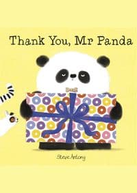 Thank You, Mr Panda - Steve Antony, Hodder Children's Books
