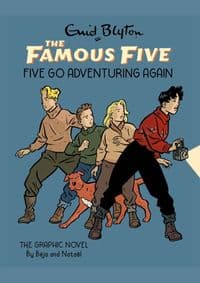 Famous Five Graphic Novel: Five Go Adventuring Again - Enid Blyton, Hodder Children's Books 1