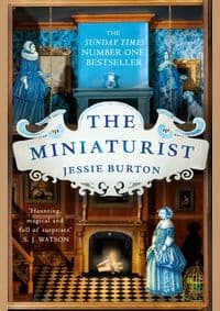The Miniaturist - Jessie Burton, Pan Macmillan 1