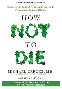 How Not to Die - Dr. Michael Greger, Gene Stone, Macmillan