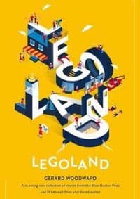 Legoland - Gerard Woodward, Picador 1