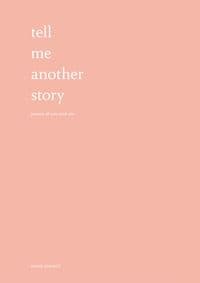 Tell Me Another Story - autor neuvedený 1