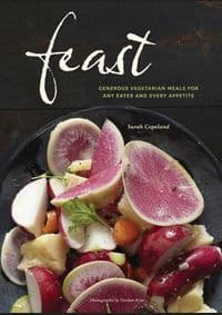 Feast - Sarah Copeland, Chronicle Books 1
