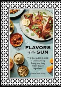 Flavors of the Sun - Christine Sahadi Whelan, Chronicle Books