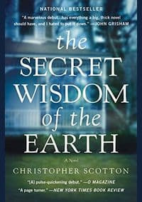The Secret Wisdom of the Earth - Christopher Scotton, Grand Central Publishing
