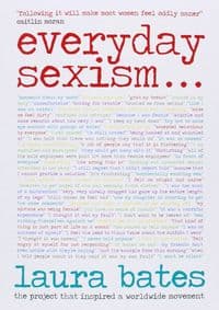 Everyday Sexism - Laura Bates, Simon & Schuster