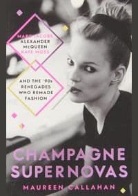 Champagne Supernovas - Maureen Callahan, Simon & Schuster