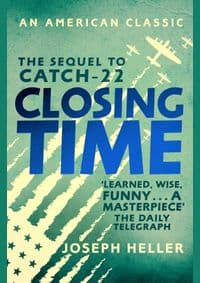 Closing Time - Joseph Heller, Simon & Schuster Ltd