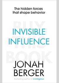 Invisible Influence - Jonah Berger, Simon & Schuster Ltd