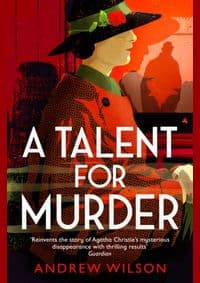 A Talent for Murder - Andrew Wilson, Simon & Schuster 1