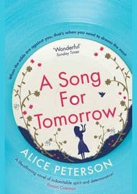 A Song for Tomorrow - Alice Peterson, Simon & Schuster 1