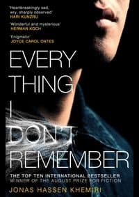 Everything I Dont Remember - Jonas Hassen Khemiri, Scribner 1