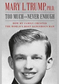 Too Much and Never Enough : How My Family Created the Worlds Most Dangerous Man - autor neuvedený