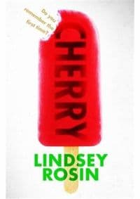 Cherry - Lindsey Rosin, Hot Key Books