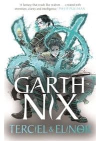 Terciel & Elinor - The Old Kingdom 1 - Garth Nix, Hot Key Books