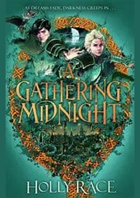 A Gathering Midnight - Holly Race, Hot Key Books
