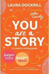 You Are a Story - Laura Dockrill, Hot Key Books 1