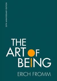 The Art of Being - Erich Fromm, Robinson