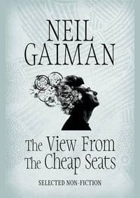 View from the Cheap Seats - Neil Gaiman, Headline