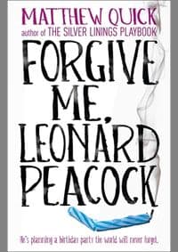 Forgive Me, Leonard Peacock - Matthew Quick, Headline Publishing Group 1