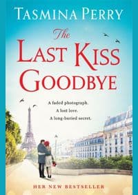 Last Kiss Goodbye - Tasmina Perry, Headline Publishing Group 1