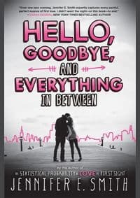 Hello, Goodbye, And Everything In Between - Jennifer E Smith, Headline Publishing Group 1