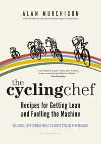 The Cycling Chef Lose Weight and Boost Performance - Alan Murchison, Bloomsbury Sport 1