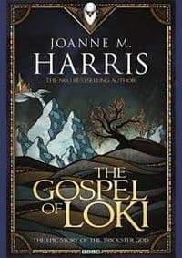 Gospel of Loki - Joanne M Harris, Gollancz 1