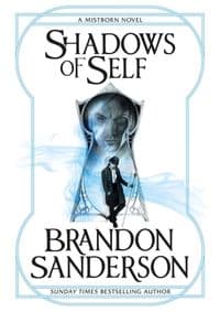 Shadows of Self : A Mistborn Novel - Sanderson Brandon