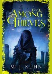 Among Thieves - Kuhn M. J. 1