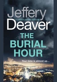 The Burial Hour : Lincoln Rhyme Book 13 - Jeffery Deaver, Hodder Paperbacks 1