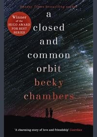 A Closed and Common Orbit - Becky Chambers, Hodder Paperbacks 1