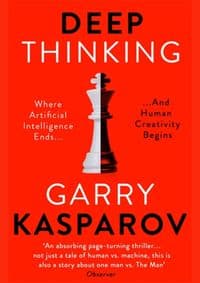 Deep Thinking - Garry Kasparov, John Murray 1