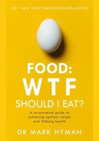 Food WTF Should I Eat - Mark Hyman, Yellow Kite