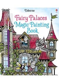 Fairy Palaces Magic Painting Book - Lesley Sims, Usborne Publishing 1