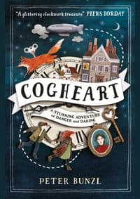 Cogheart - Peter Bunzl, Usborne Publishing Ltd