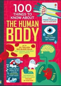 100 Things To Know About the Human Body - Kolektív autorov