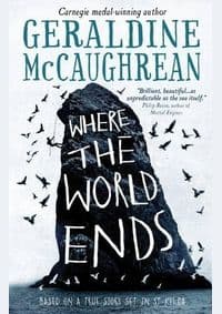 Where The World Ends - Geraldine Mccaughrean, Usborne Publishing 1