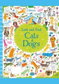 Look and Find Cats and Dogs - Kirsteen Robson, Usborne Publishing