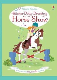 Sticker Dolly Dressing Horse Show - Lucy Bowman, Usborne Publishing
