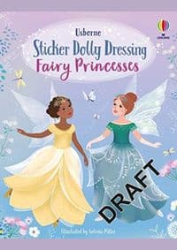 Sticker Dolly Dressing Fairy Princesses - Fiona Watt, Usborne Publishing Ltd